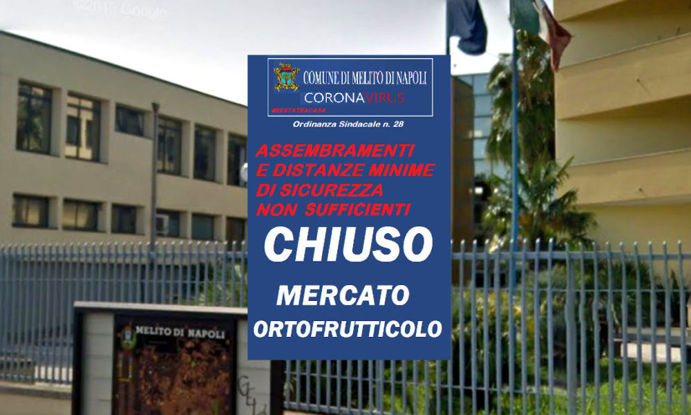 Municipio Melito Chiusura Mercato Ortofrutticolo