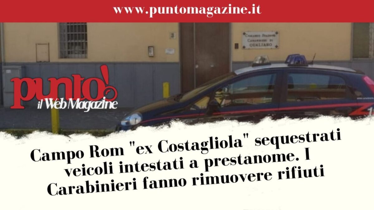 Campo rom costagliola 15-05-2021