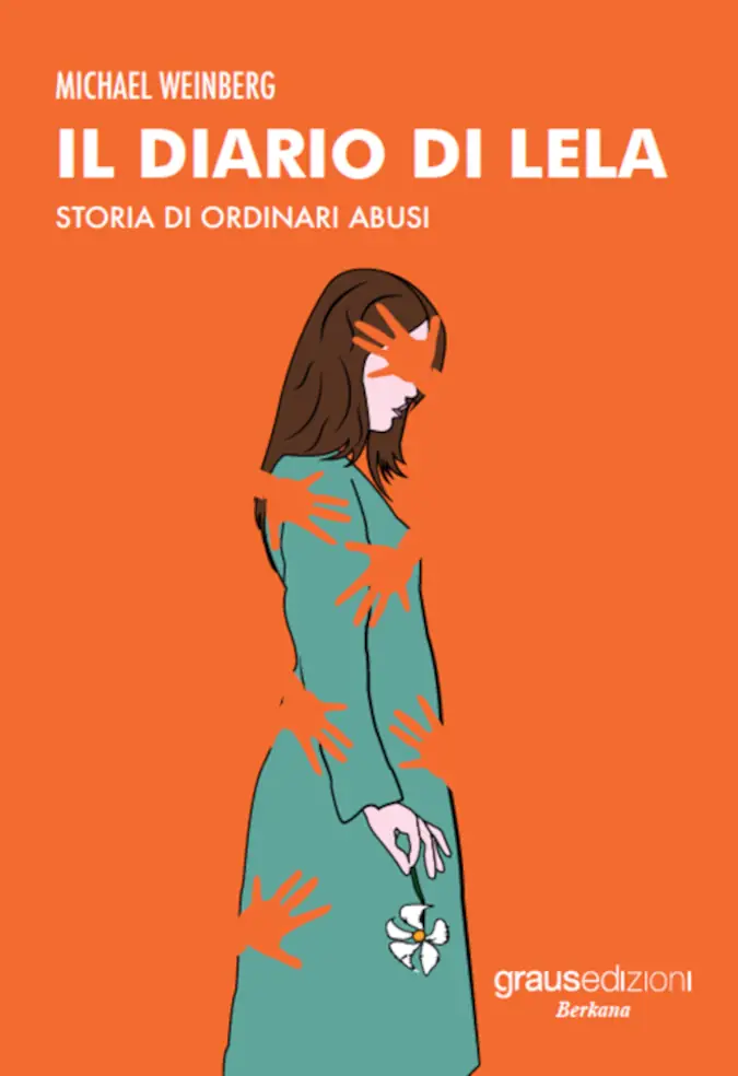 Il diario di Lela - Storia di ordinari abusi