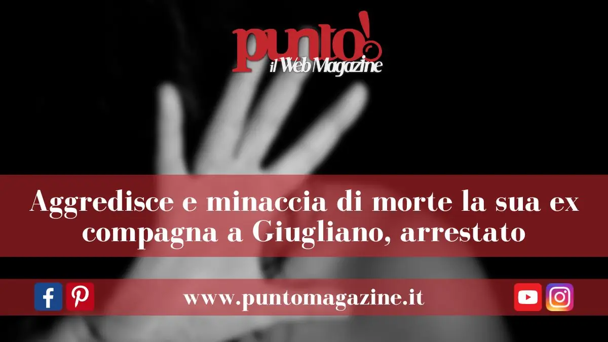 Aggredisce e minaccia di morte la ex