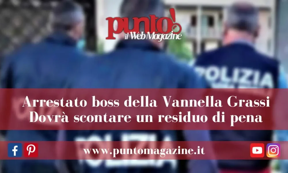 Arrestato boss della vannella grassi