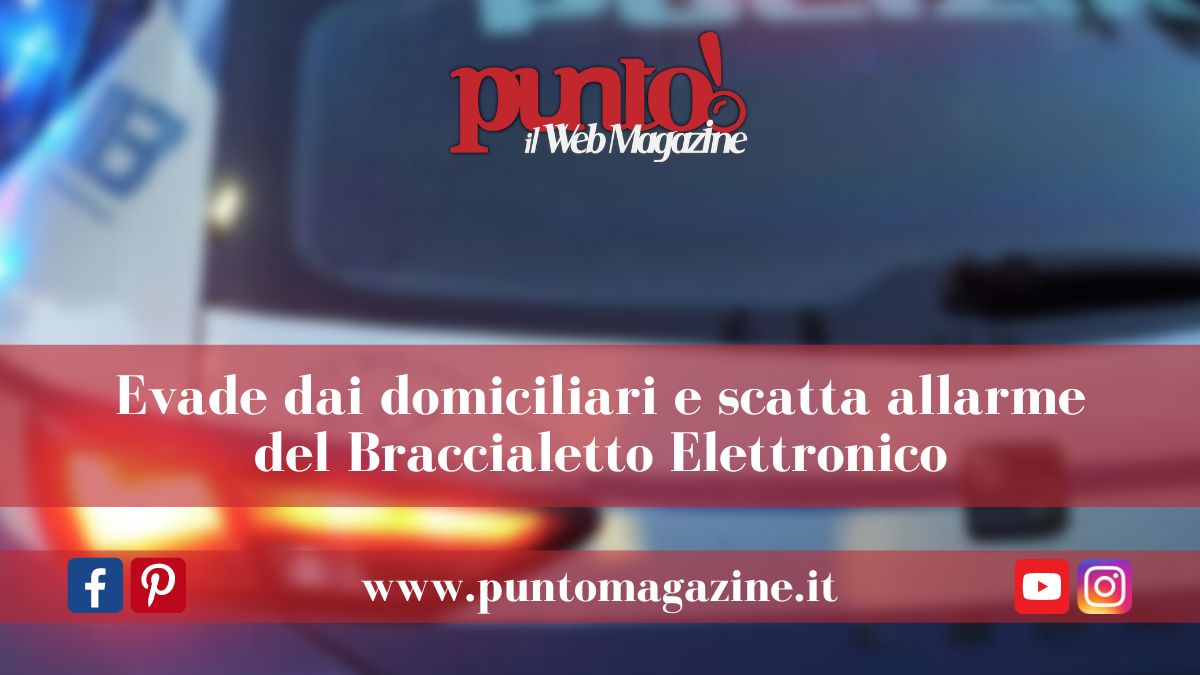 Borgo Sant'Antonio: evade dai domiciliari