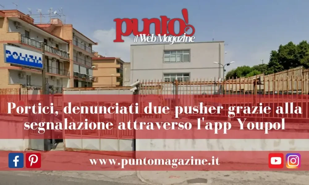 Denunciati due pusher a Portici