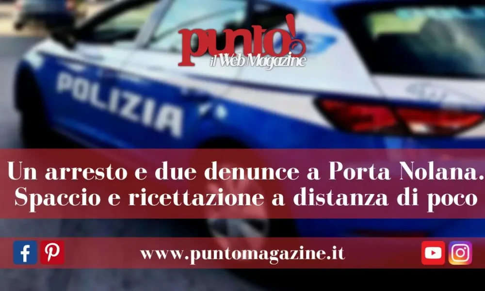 Porta Nolana: arrestato spacciatore