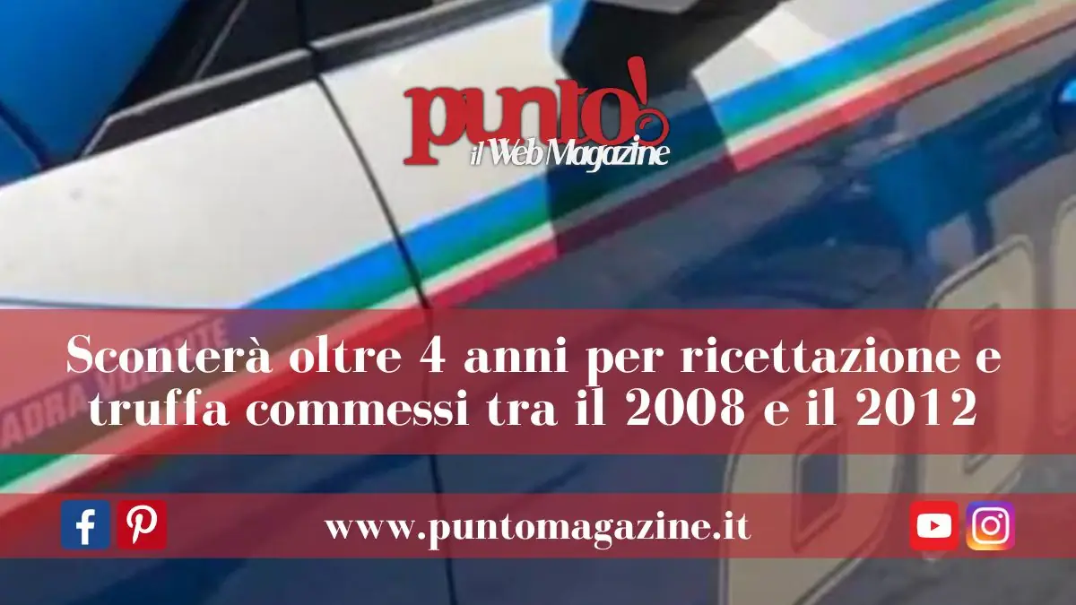 Ricettazione e truffa: provvedimento di carcerazione