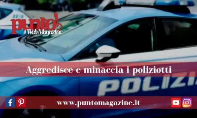 Aggredisce agenti a mezzocannone