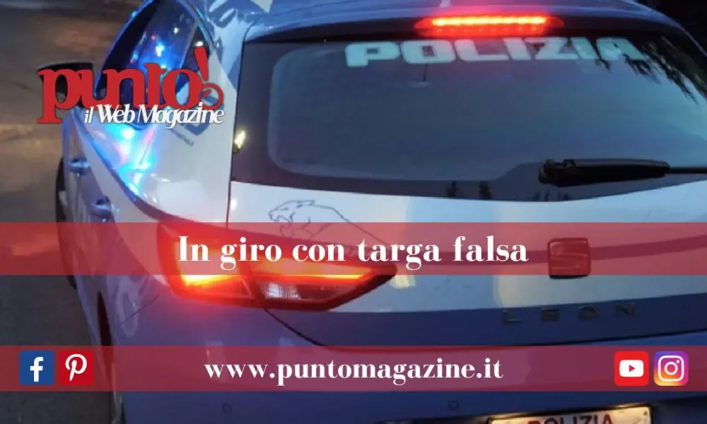 In giro con targa falsa