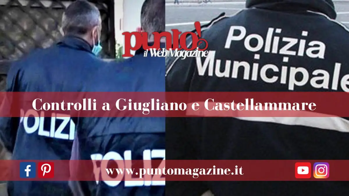 Alto impatto a Giugliano e a Castellammare