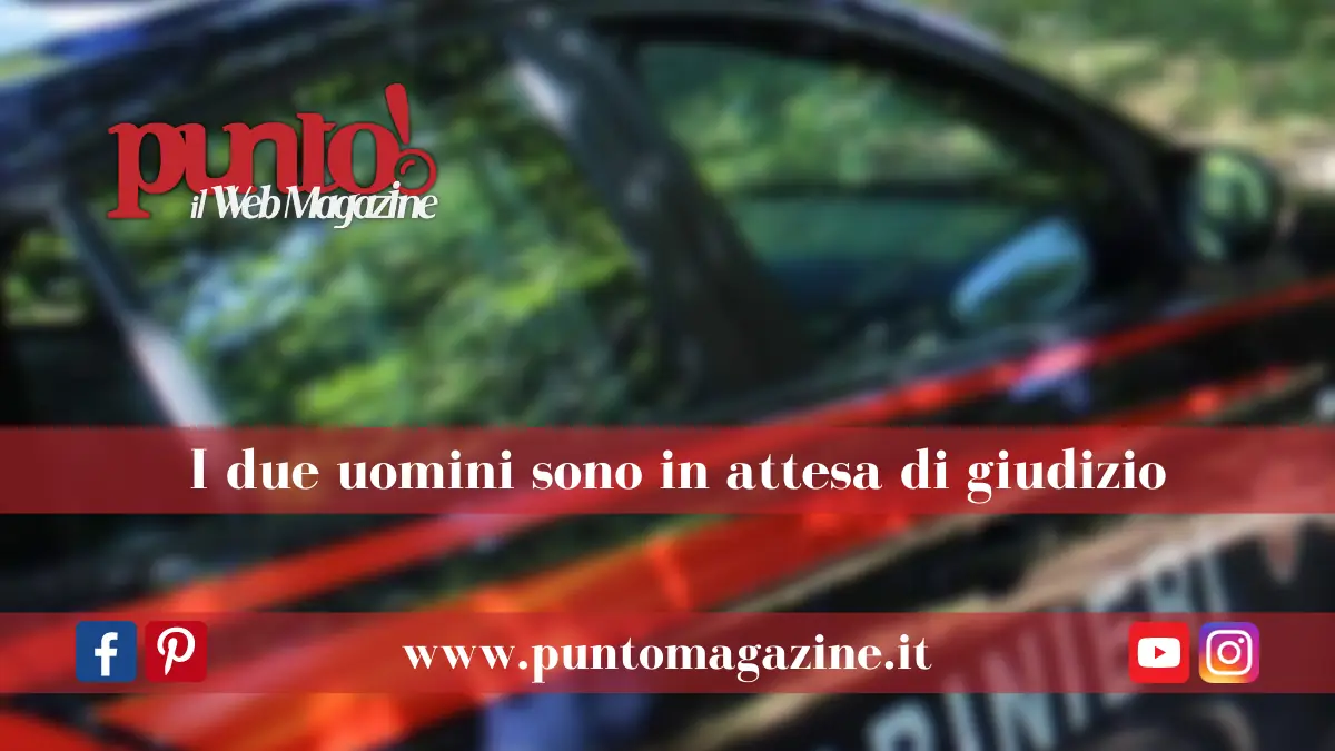 Arrestati 2 uomini sorpresi