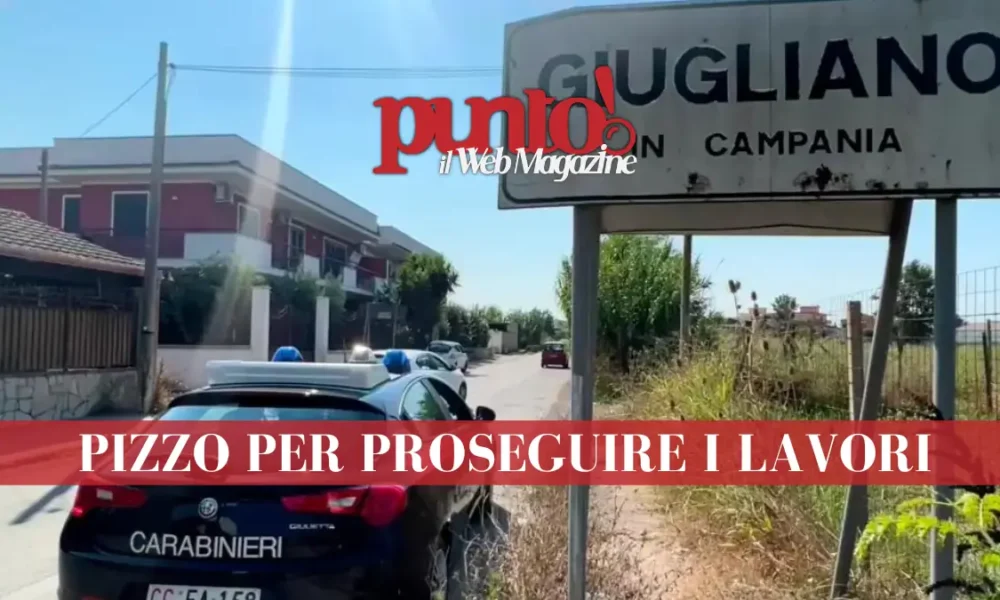 Estorsioni a Giugliano