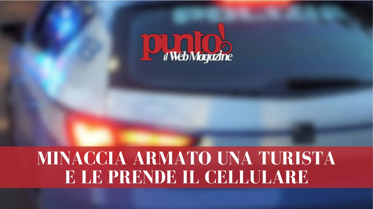 Con pistola in pugno rapina una turista