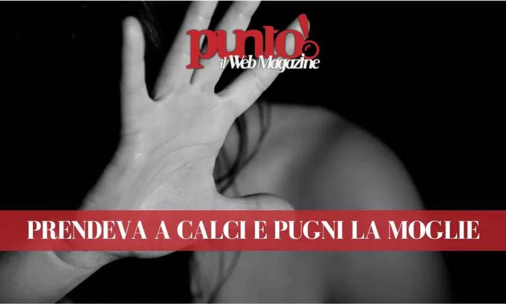 Picchia violentemente la moglie