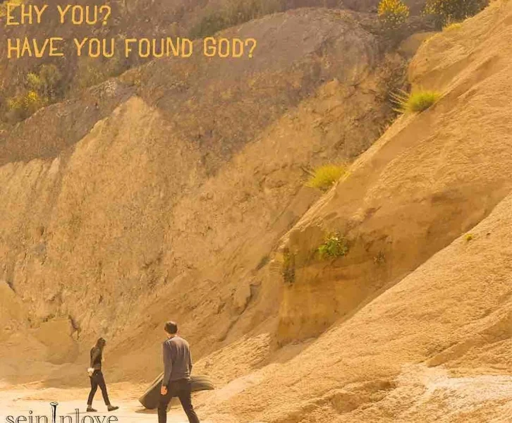 Hey you have you found God