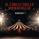 IL circo delle meraviglie