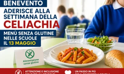 Settimana celiachia a Benevento menù senza glutine nelle scuole il 13 maggio