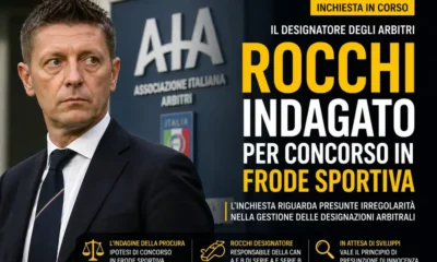 gianluca rocchi indagato per frode sportiva