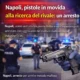 Napoli - Pitole nella movida