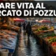 ridare vita mercato pozzuoli