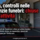 Nola controlli alle agenzie funebri - chiuse due attività - immagine ia