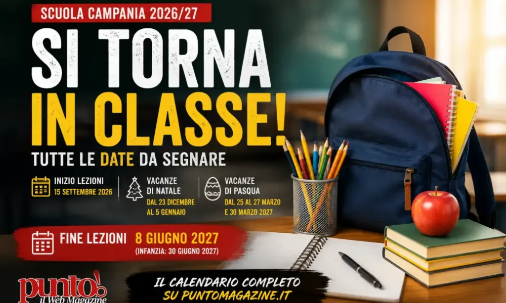 scuola campania 2026 27 quando si torna in classe calendario vacanze e ponti da Puntomagazine.it scuola campania 2026 27 quando si torna in classe calendario vacanze e ponti