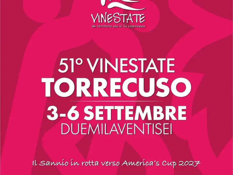 vinestate 2026 torrecuso si prepara alla 51170 edizione quattro giorni tra vino cultura e territorio da Puntomagazine.it vinestate 2026 torrecuso si prepara alla 51170 edizione quattro giorni tra vino cultura e territorio